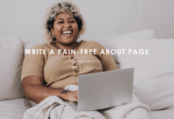 Write A Pain-Free About Page